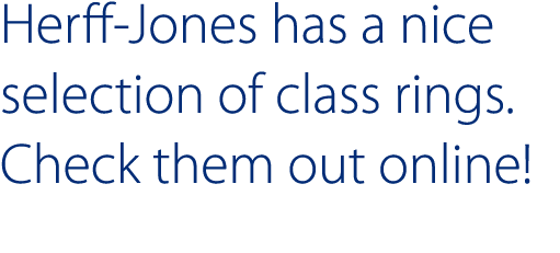 Herff-Jones has a nice selection of class rings  Check them out online 