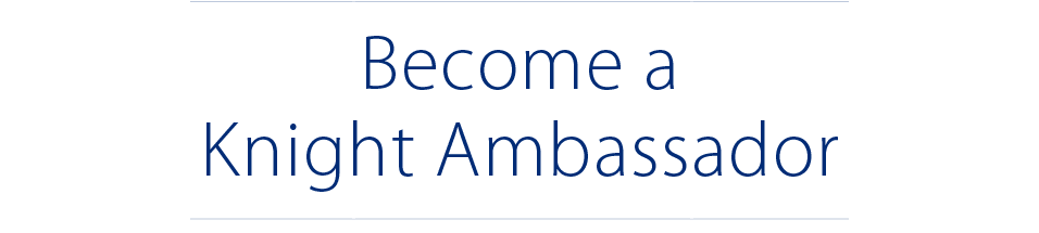 Become a Knight Ambassador