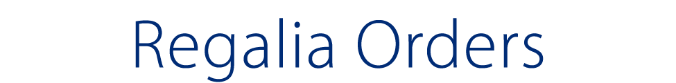 Regalia Orders