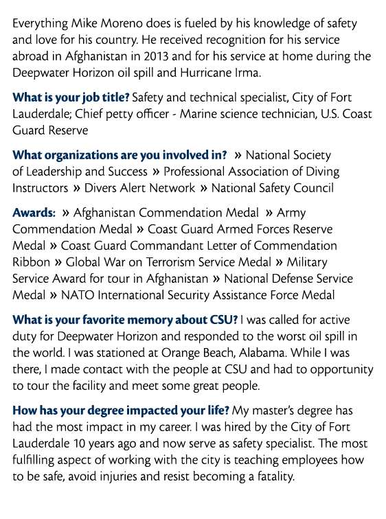  Everything Mike Moreno does is fueled by his knowledge of safety and love for his country  He received recognition f   