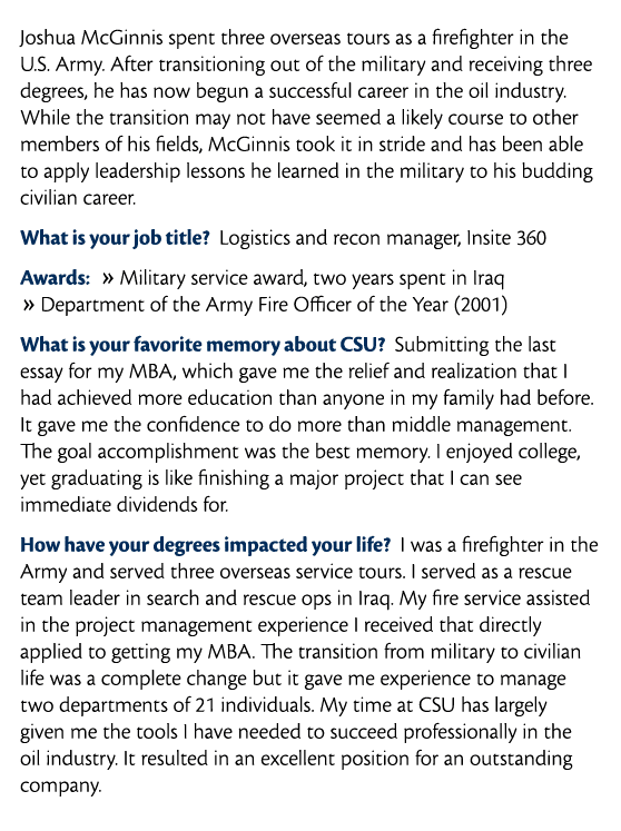  Joshua McGinnis spent three overseas tours as a firefighter in the U S  Army  After transitioning out of the militar   