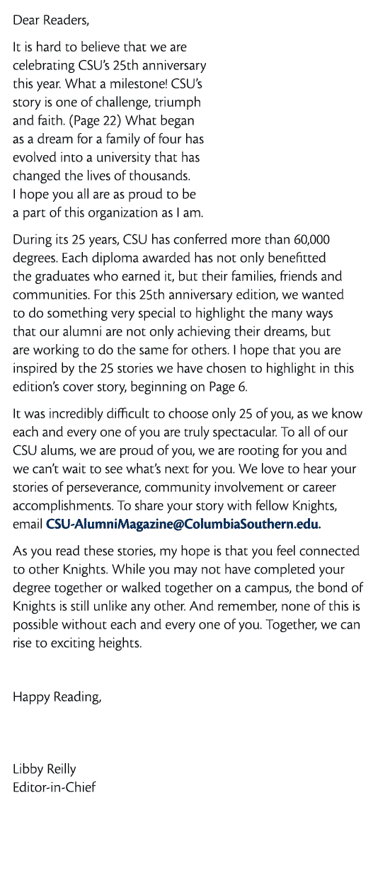 Dear Readers  It is hard to believe that we are celebrating CSU s 25th anniversary this year  What a milestone  CSU s   